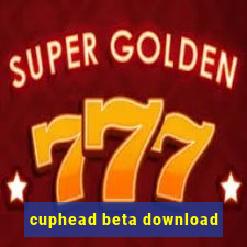 cuphead beta download